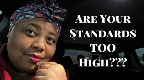 are my standards too high christian dating